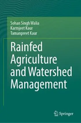 Walia / Kaur | Rainfed Agriculture and Watershed Management | E-Book | www.sack.de
