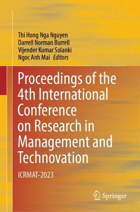 Nguyen / Mai / Burrell |  Proceedings of the 4th International Conference on Research in Management and Technovation | Buch |  Sack Fachmedien