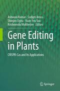 Kumar / Arora / Mukherjee |  Gene Editing in Plants | Buch |  Sack Fachmedien