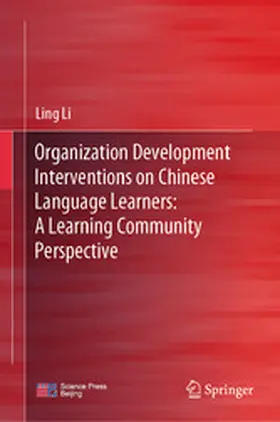 Li |  Organization Development Interventions on Chinese Language Learners: A Learning Community Perspective | eBook | Sack Fachmedien