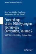 Sun / Pei / You |  Proceedings of the 10th Hydrogen Technology Convention, Volume 2 | Buch |  Sack Fachmedien