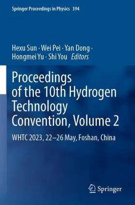Sun / Pei / You |  Proceedings of the 10th Hydrogen Technology Convention, Volume 2 | Buch |  Sack Fachmedien