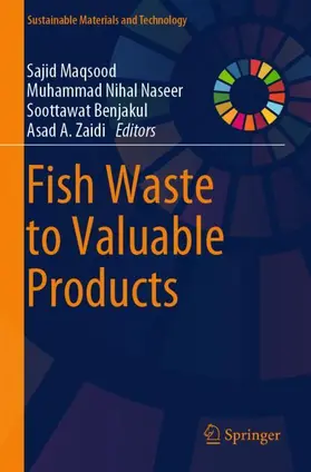 Maqsood / Zaidi / Naseer |  Fish Waste to Valuable Products | Buch |  Sack Fachmedien