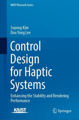 Lee / Kim |  Control Design for Haptic Systems | Buch |  Sack Fachmedien