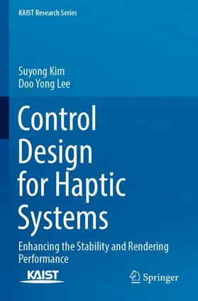 Lee / Kim |  Control Design for Haptic Systems | Buch |  Sack Fachmedien