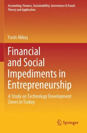 Akkus / Akkus |  Financial and Social Impediments in Entrepreneurship | Buch |  Sack Fachmedien
