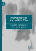 Li |  Internal Migration and Health in China | Buch |  Sack Fachmedien