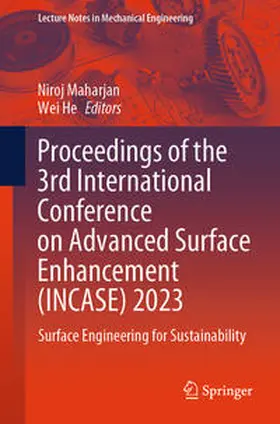 Maharjan / He | Proceedings of the 3rd International Conference on Advanced Surface Enhancement (INCASE) 2023 | E-Book | sack.de