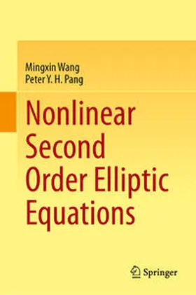 Wang / Pang | Nonlinear Second Order Elliptic Equations | E-Book | sack.de