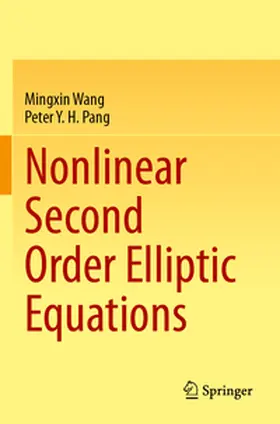 Pang / Wang |  Nonlinear Second Order Elliptic Equations | Buch |  Sack Fachmedien