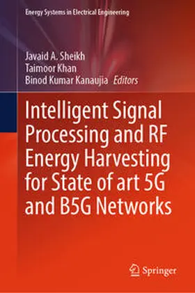 Sheikh / Khan / Kanaujia | Intelligent Signal Processing and RF Energy Harvesting for State of art 5G and B5G Networks | E-Book | www.sack.de