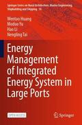 Huang / Tai / Yu |  Energy Management of Integrated Energy System in Large Ports | Buch |  Sack Fachmedien