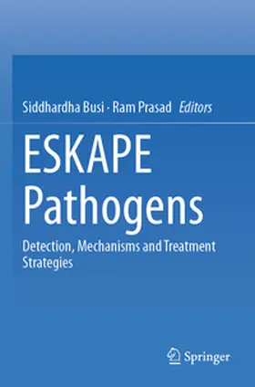 Prasad / Busi |  ESKAPE Pathogens | Buch |  Sack Fachmedien