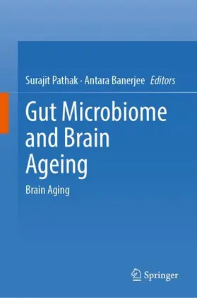 Pathak / Banerjee |  Gut Microbiome and Brain Ageing | Buch |  Sack Fachmedien