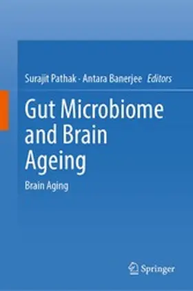 Pathak / Banerjee |  Gut Microbiome and Brain Ageing | eBook | Sack Fachmedien