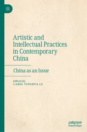 Lu | Artistic and Intellectual Practices in Contemporary China | E-Book | www.sack.de