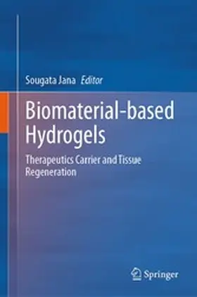 Jana | Biomaterial-based Hydrogels | E-Book | www.sack.de