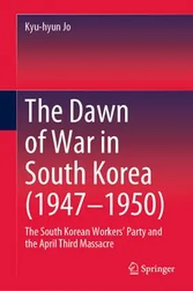 Jo | The Dawn of War in South Korea (1947–1950) | E-Book | www.sack.de