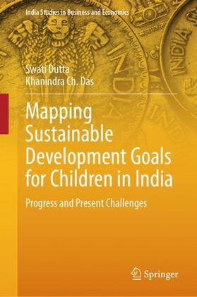 Das / Dutta |  Mapping Sustainable Development Goals for Children in India | Buch |  Sack Fachmedien