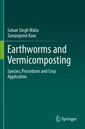 Kaur / Walia |  Earthworms and Vermicomposting | Buch |  Sack Fachmedien
