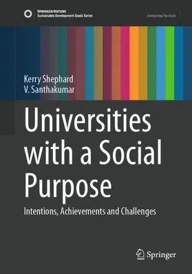 Santhakumar / Shephard |  Universities with a Social Purpose | Buch |  Sack Fachmedien