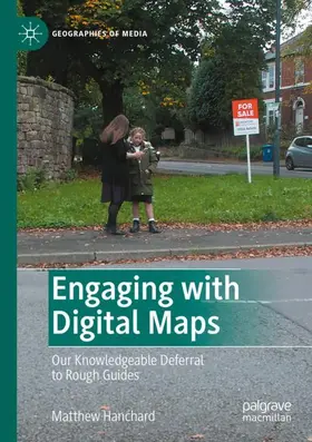 Hanchard |  Engaging with Digital Maps | Buch |  Sack Fachmedien
