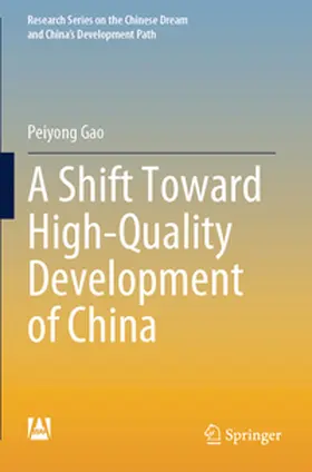 Gao |  A Shift Toward High-Quality Development of China | Buch |  Sack Fachmedien