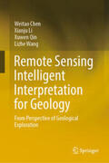 Chen / Li / Qin |  Remote Sensing Intelligent Interpretation for Geology | eBook | Sack Fachmedien