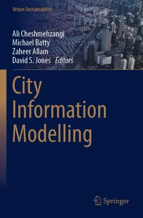 Cheshmehzangi / Jones / Batty |  City Information Modelling | Buch |  Sack Fachmedien