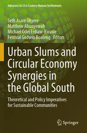 Okyere / Boateng / Abunyewah |  Urban Slums and Circular Economy Synergies in the Global South | Buch |  Sack Fachmedien