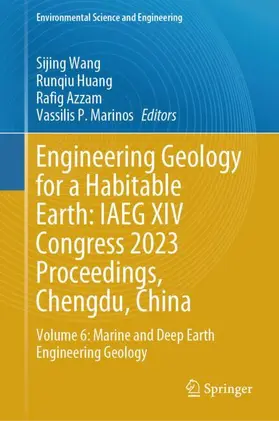 Wang / Marinos / Huang |  Engineering Geology for a Habitable Earth: IAEG XIV Congress 2023 Proceedings, Chengdu, China | Buch |  Sack Fachmedien