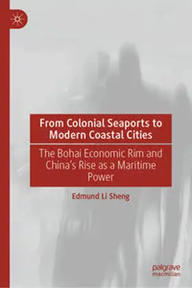 Sheng | From Colonial Seaports to Modern Coastal Cities | E-Book | www.sack.de
