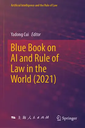Cui |  Blue Book on AI and Rule of Law in the World (2021) | eBook | Sack Fachmedien