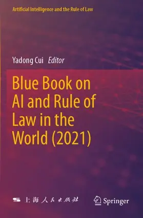 Cui |  Blue Book on AI and Rule of Law in the World (2021) | Buch |  Sack Fachmedien