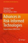 Varde / Agarwal / Kumar |  Advances in Risk-Informed Technologies | Buch |  Sack Fachmedien
