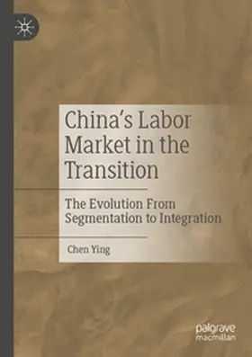 Ying |  China's Labor Market in the Transition | Buch |  Sack Fachmedien