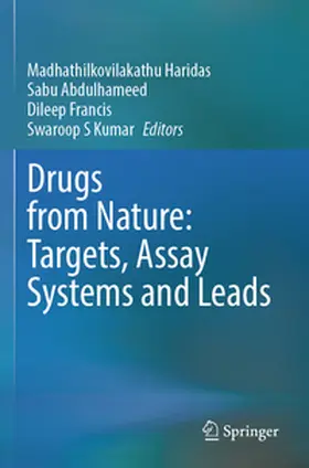 Haridas / Kumar / Abdulhameed |  Drugs from Nature: Targets, Assay Systems and Leads | Buch |  Sack Fachmedien