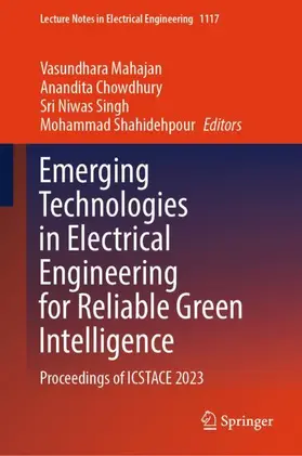 Mahajan / Shahidehpour / Chowdhury |  Emerging Technologies in Electrical Engineering for Reliable Green Intelligence | Buch |  Sack Fachmedien