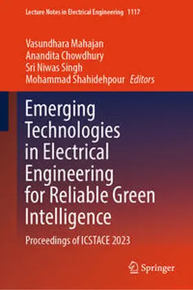 Mahajan / Chowdhury / Singh |  Emerging Technologies in Electrical Engineering for Reliable Green Intelligence | eBook | Sack Fachmedien