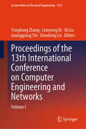 Zhang / Qi / Liu | Proceedings of the 13th International Conference on Computer Engineering and Networks | E-Book | sack.de