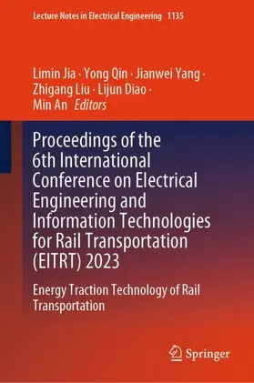 Jia / Qin / An |  Proceedings of the 6th International Conference on Electrical Engineering and Information Technologies for Rail Transportation (EITRT) 2023 | Buch |  Sack Fachmedien