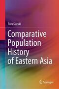 Suzuki |  Comparative Population History of Eastern Asia | Buch |  Sack Fachmedien