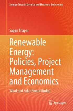 Thapar |  Renewable Energy: Policies, Project Management and Economics | Buch |  Sack Fachmedien