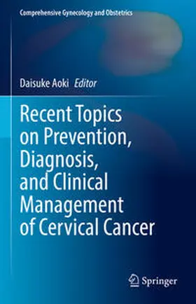 Aoki | Recent Topics on Prevention, Diagnosis, and Clinical Management of Cervical Cancer | E-Book | www.sack.de