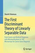 Shinmura |  The First Discriminant Theory of Linearly Separable Data | Buch |  Sack Fachmedien
