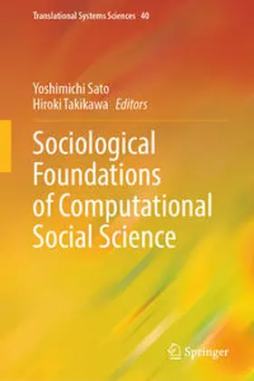 Sato / Takikawa |  Sociological Foundations of Computational Social Science | eBook | Sack Fachmedien