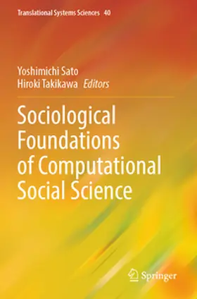 Takikawa / Sato |  Sociological Foundations of Computational Social Science | Buch |  Sack Fachmedien