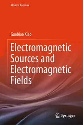 Xiao |  Electromagnetic Sources and Electromagnetic Fields | eBook | Sack Fachmedien