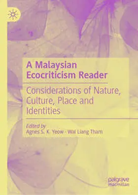 Yeow / Tham | A Malaysian Ecocriticism Reader | E-Book | www.sack.de