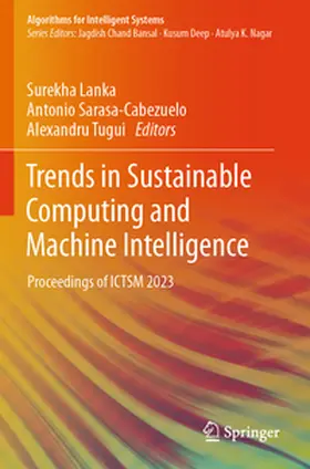 Lanka / Tugui / Sarasa-Cabezuelo |  Trends in Sustainable Computing and Machine Intelligence | Buch |  Sack Fachmedien